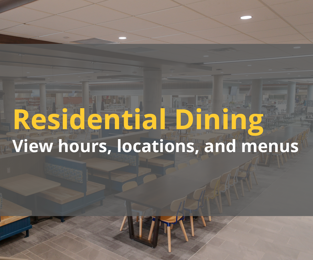 View Residential Dining Hours and Locations