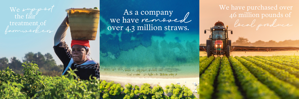 We support the fair treatment of farm workers. As a company, we have removed over 4.3 million straws. We have purchased over 46 million pounds of local produce.