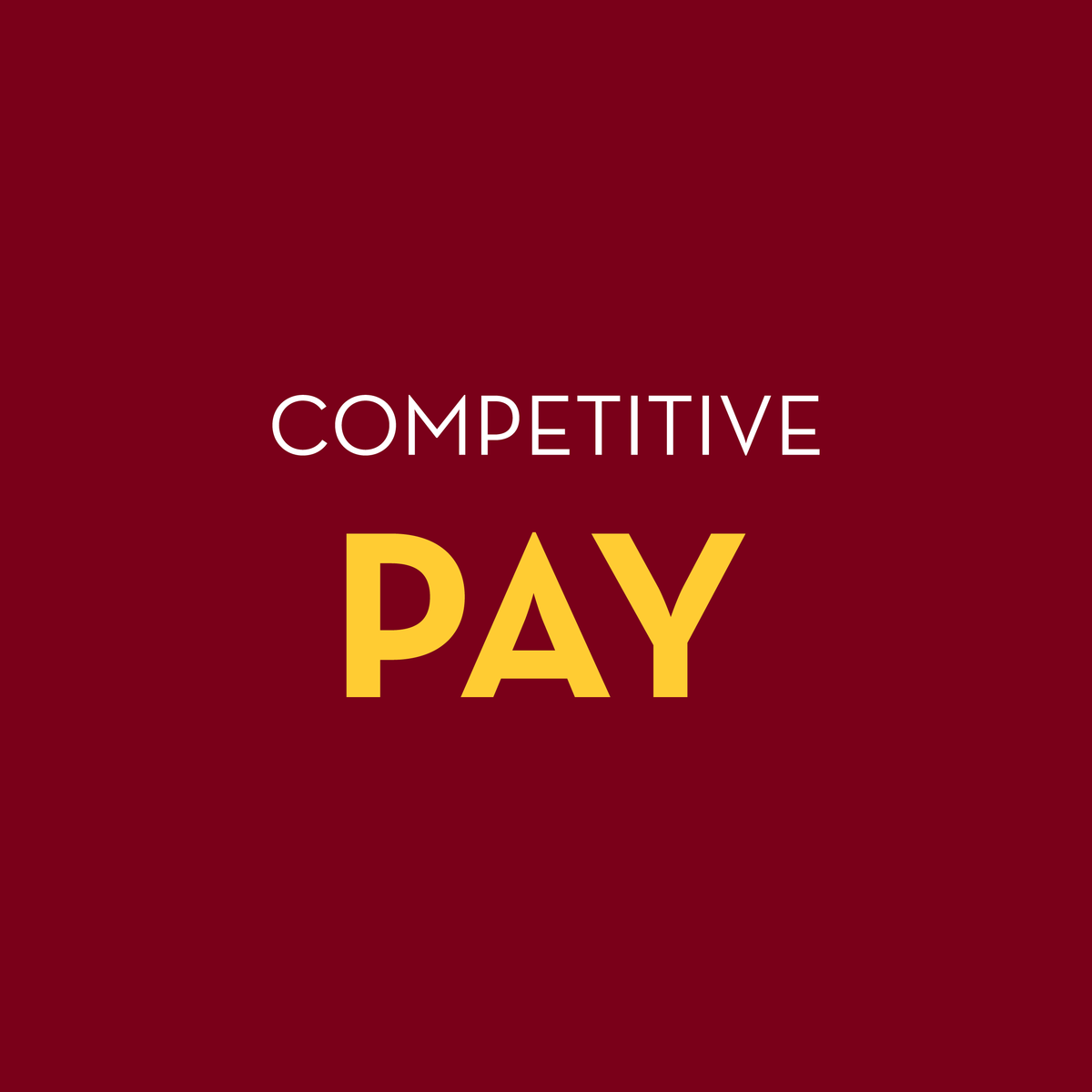 competitive pay